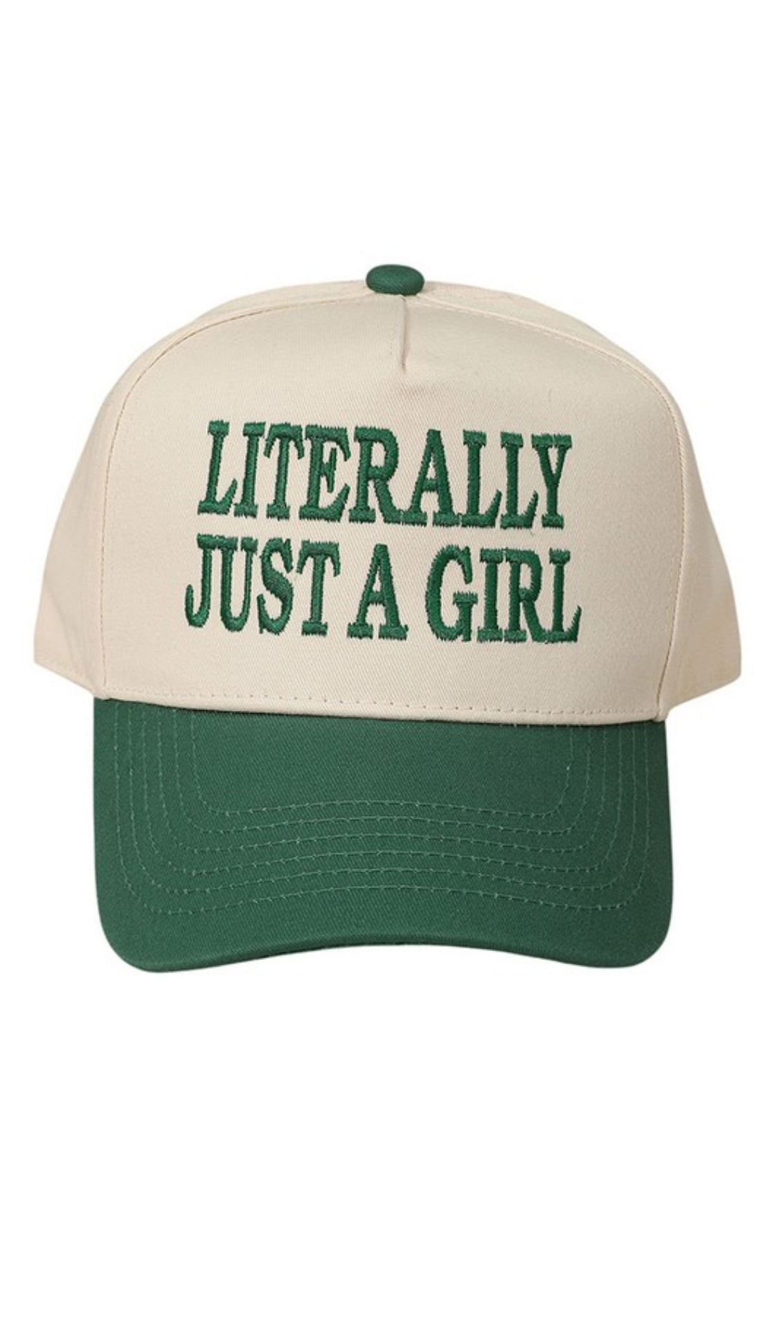 *LAST ONE GREEN* LITERALLY JUST A GIRL Embroidered Baseball Cap