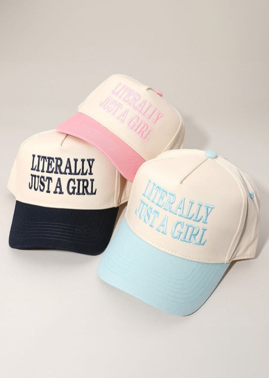 *LAST ONE GREEN* LITERALLY JUST A GIRL Embroidered Baseball Cap